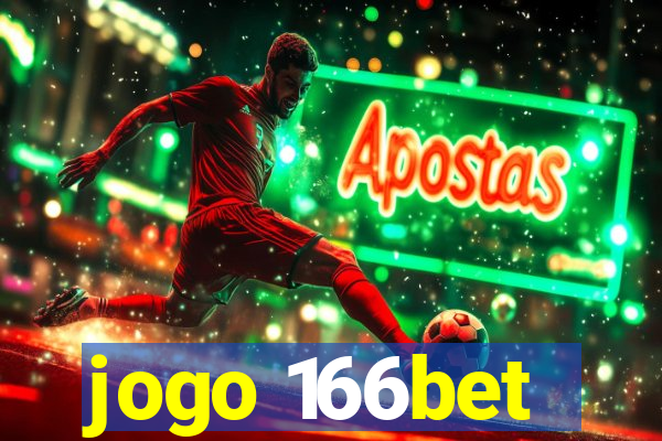 jogo 166bet